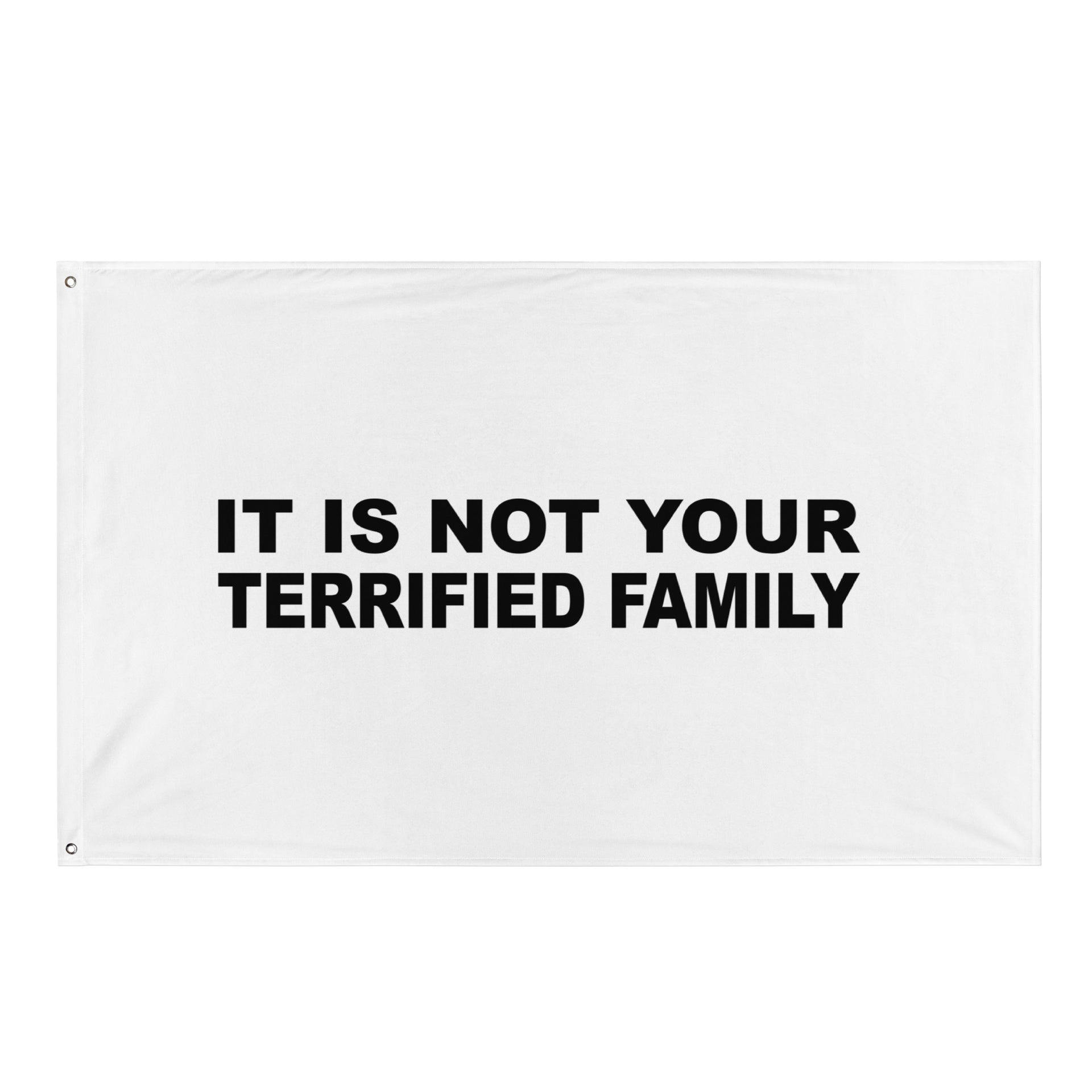 Terrified Family Flag