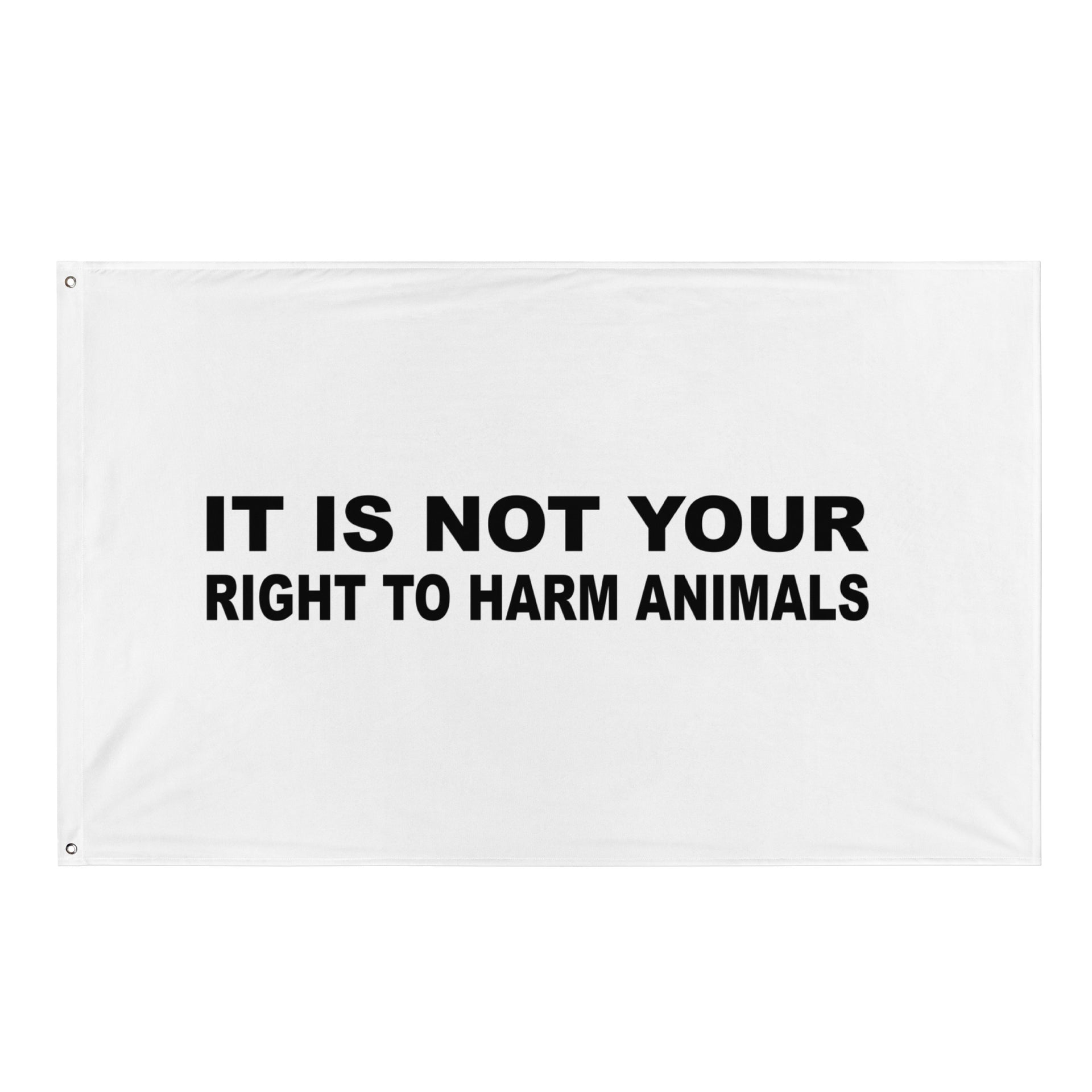 Right To Harm Animals Flag