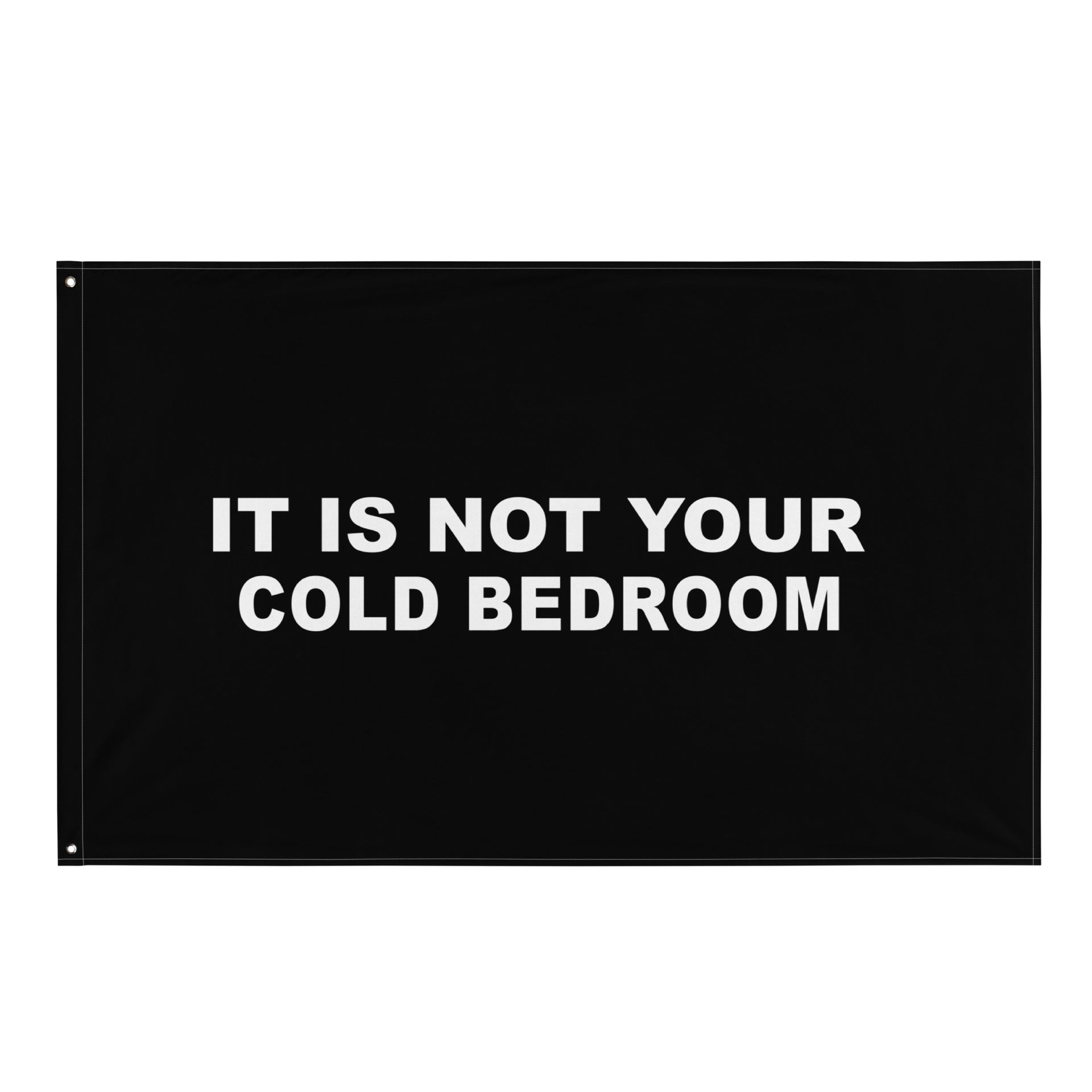 Cold Bedroom Flag