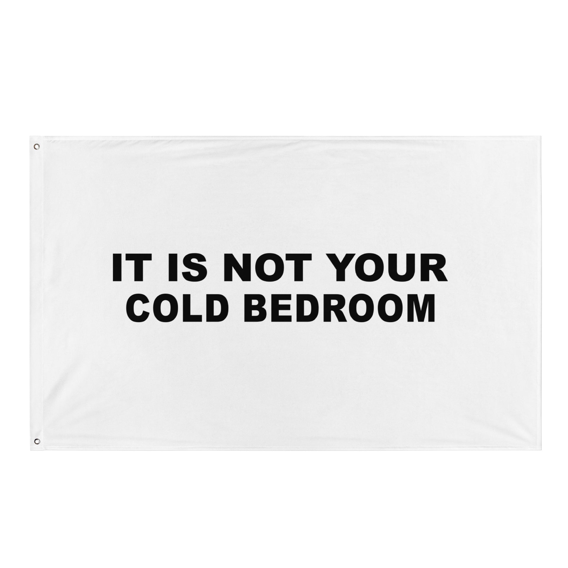 Cold Bedroom Flag