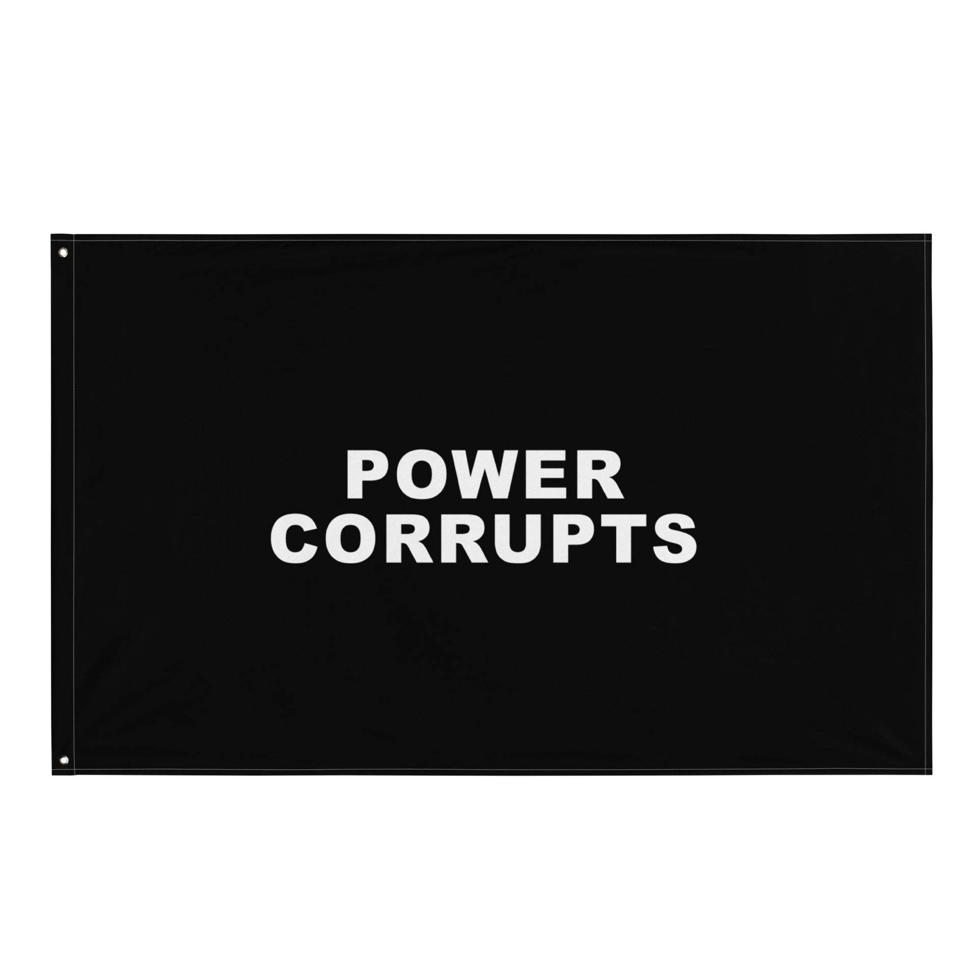 Power Corrupts Flag