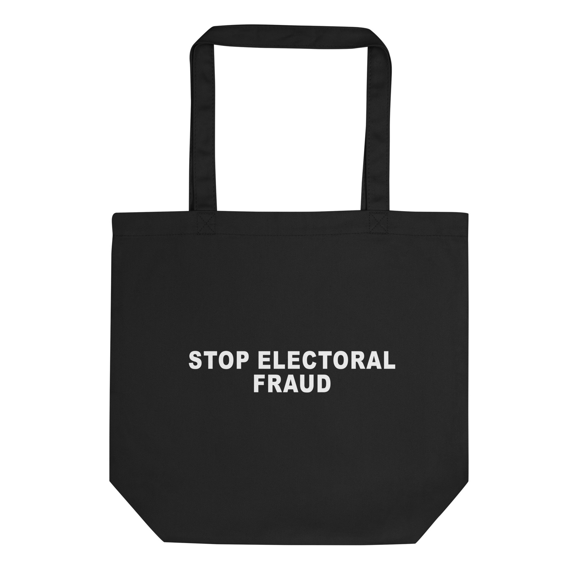 Stop Electoral Fraud Eco Tote Bag