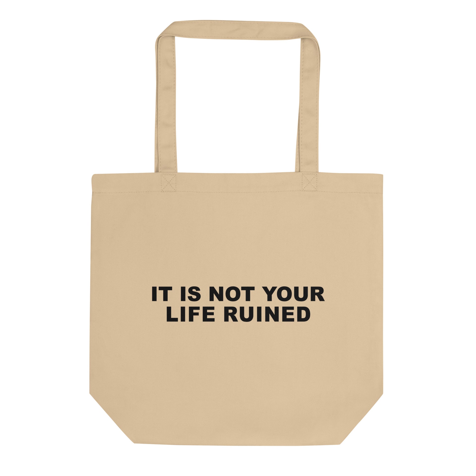 Life Ruined Eco Tote Bag