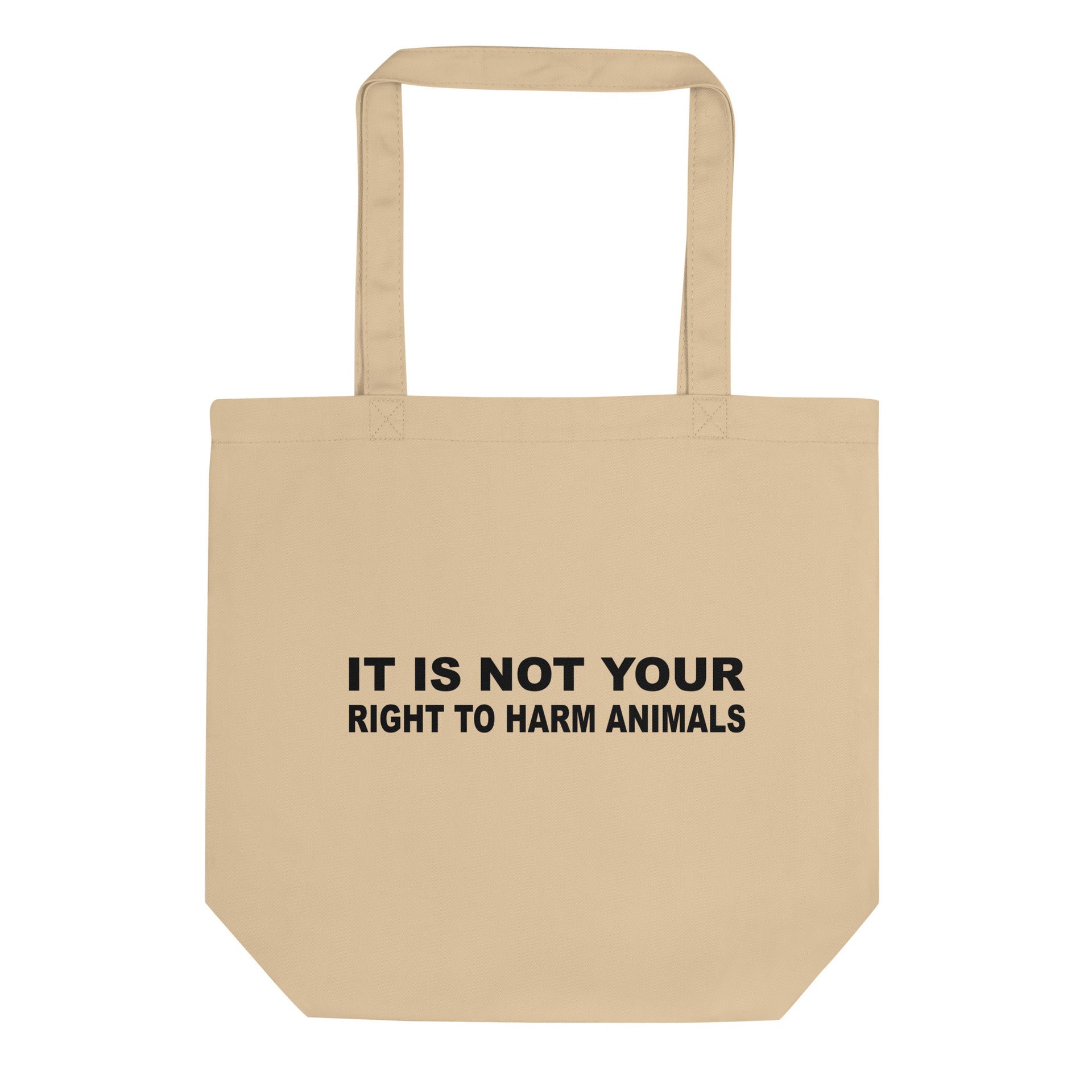 Right To Harm Animals Eco Tote Bag