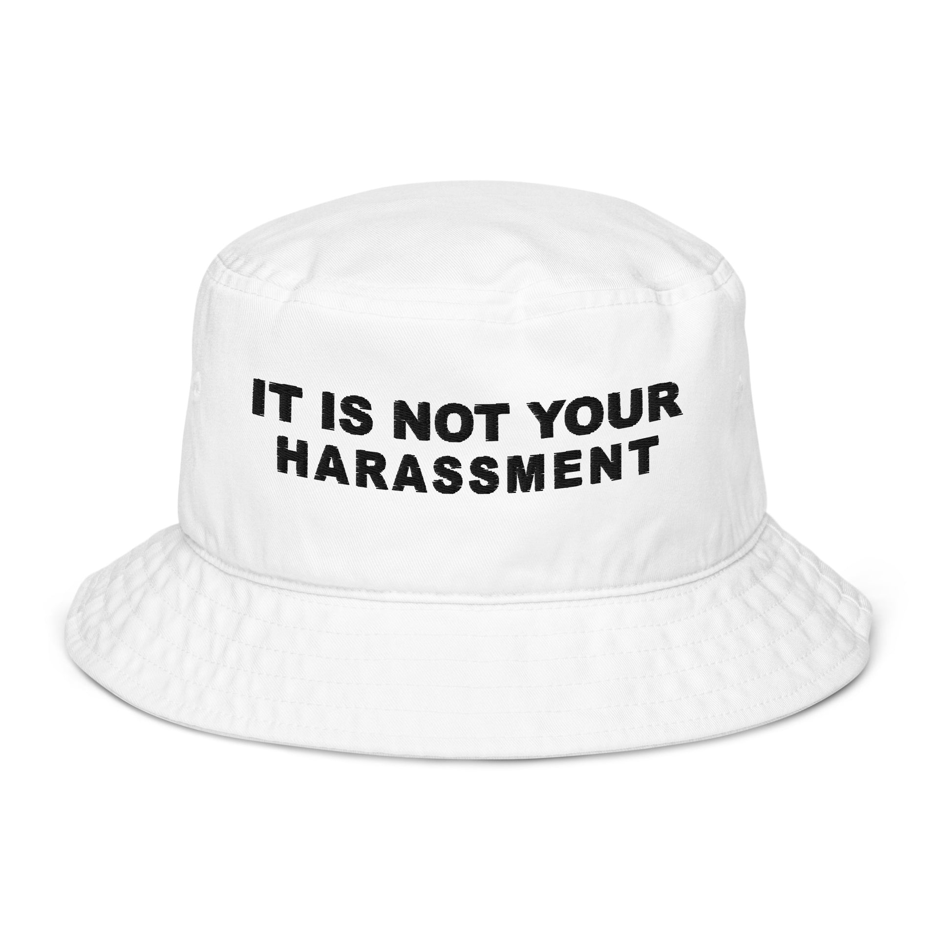 Harassment Organic bucket hat