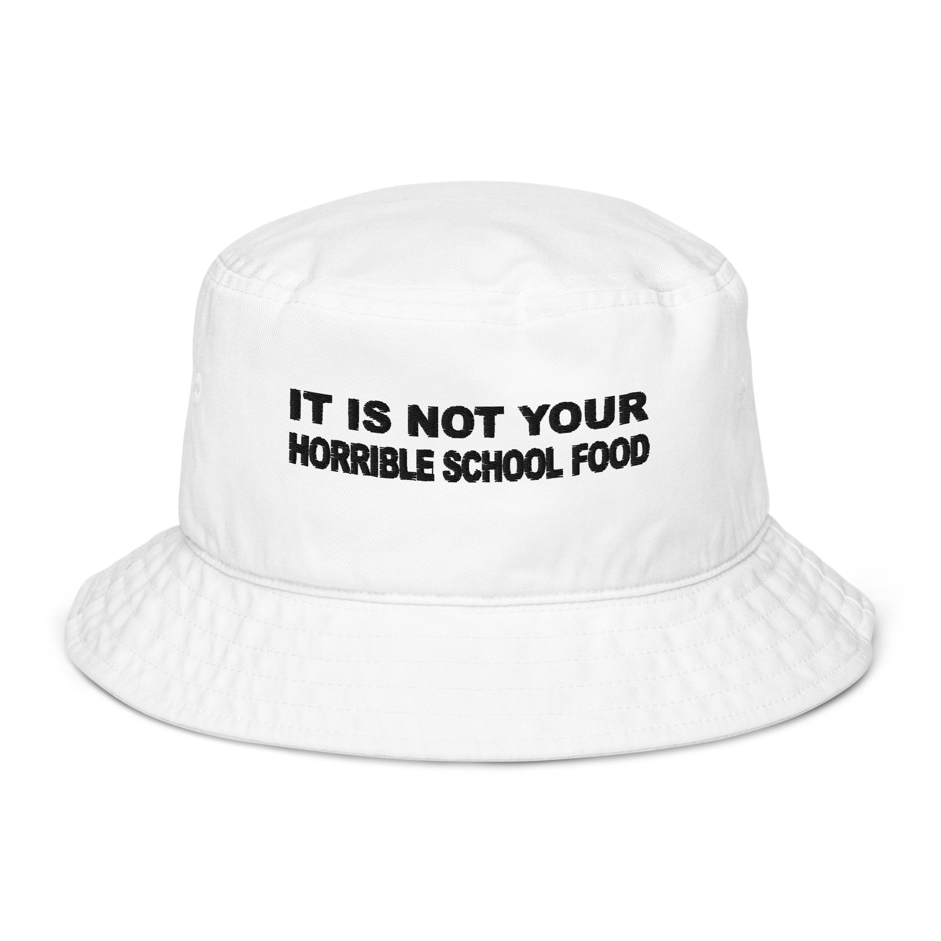 Horrible School Food Organic bucket hat