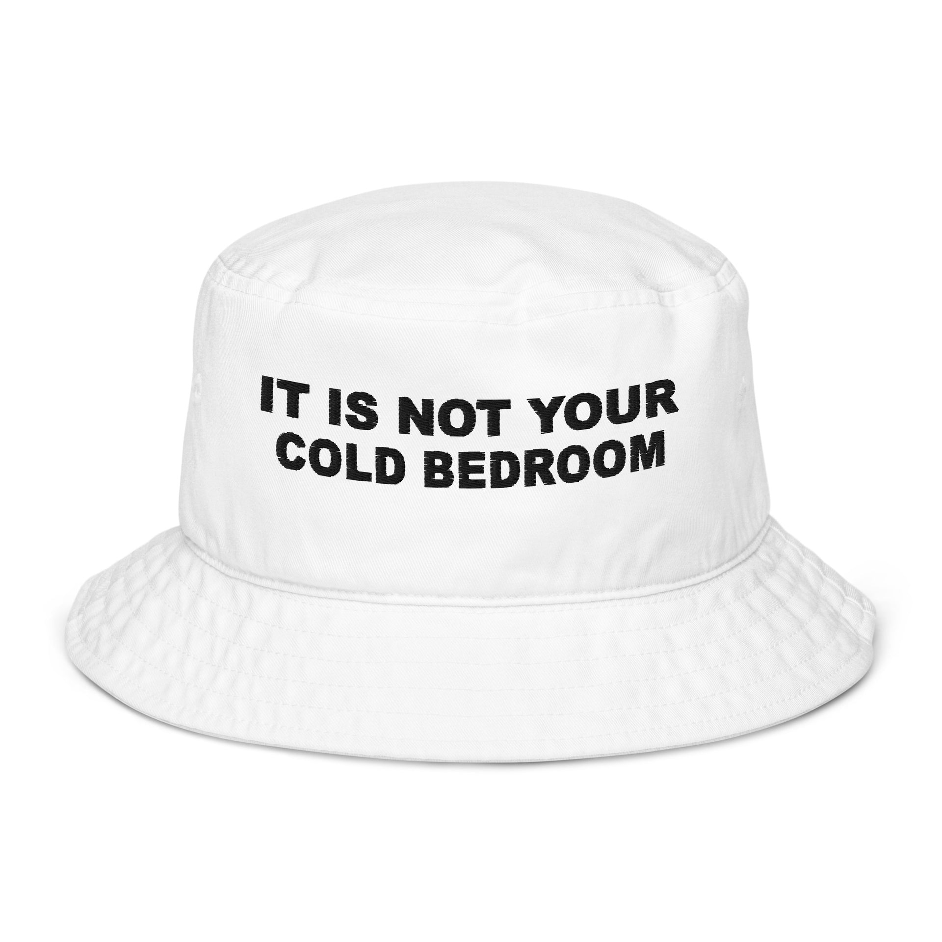 Cold Bedroom Organic bucket hat