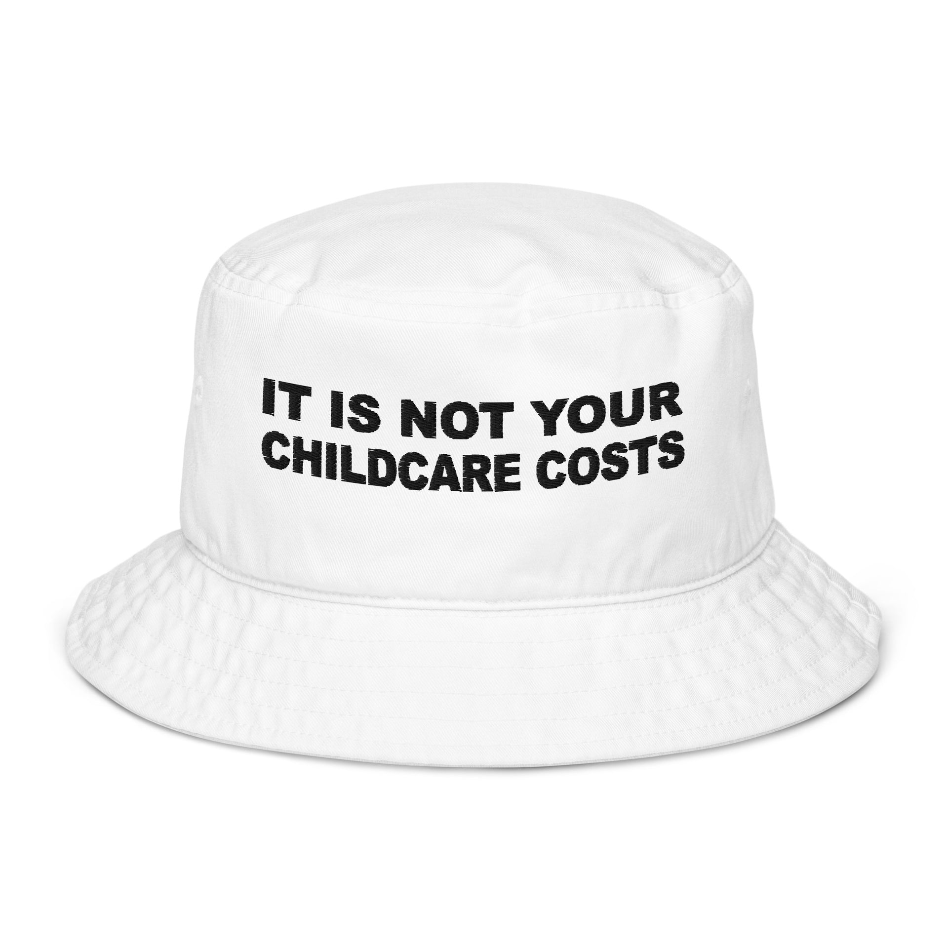 Childcare Costs Organic bucket hat