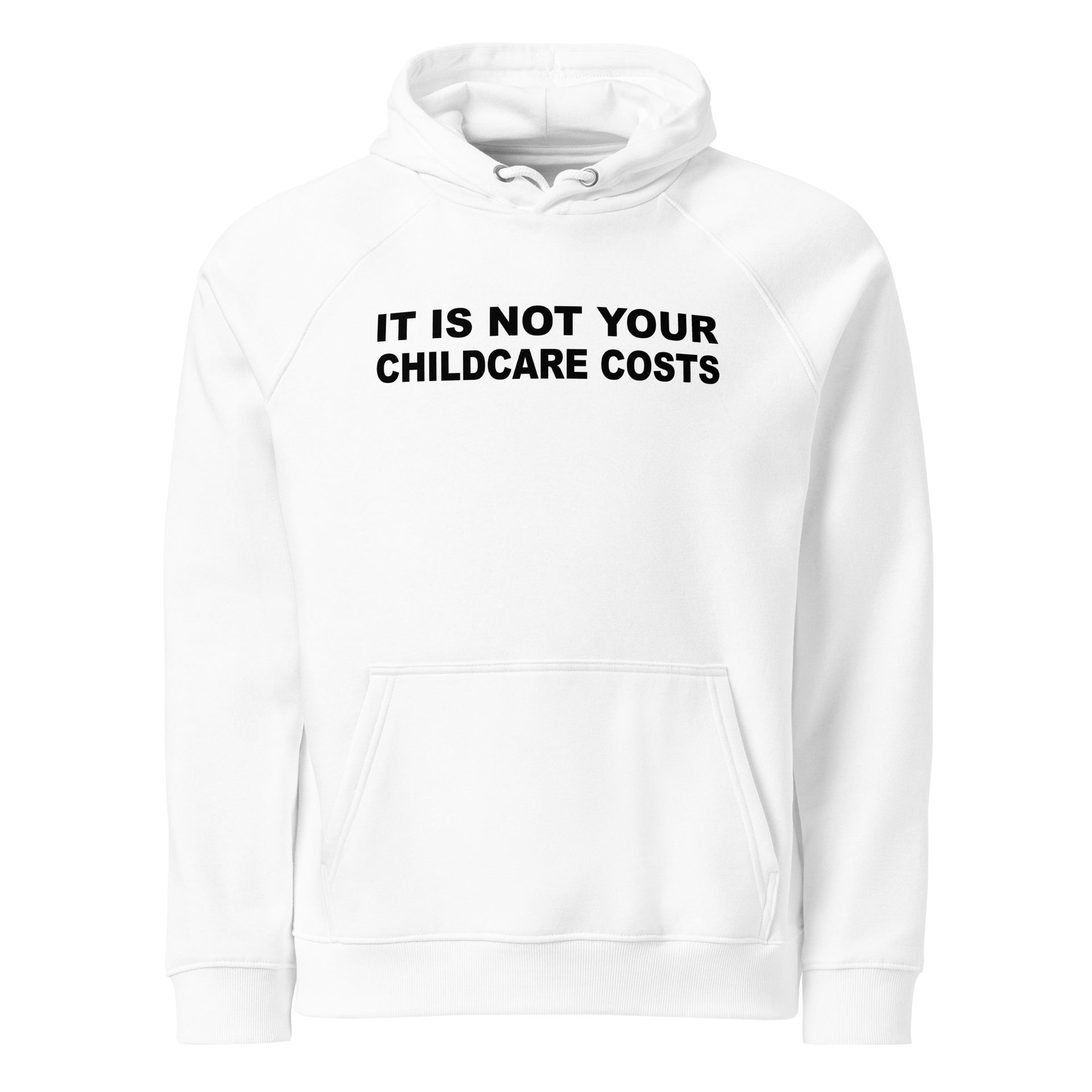 Childcare Costs Unisex eco raglan hoodie