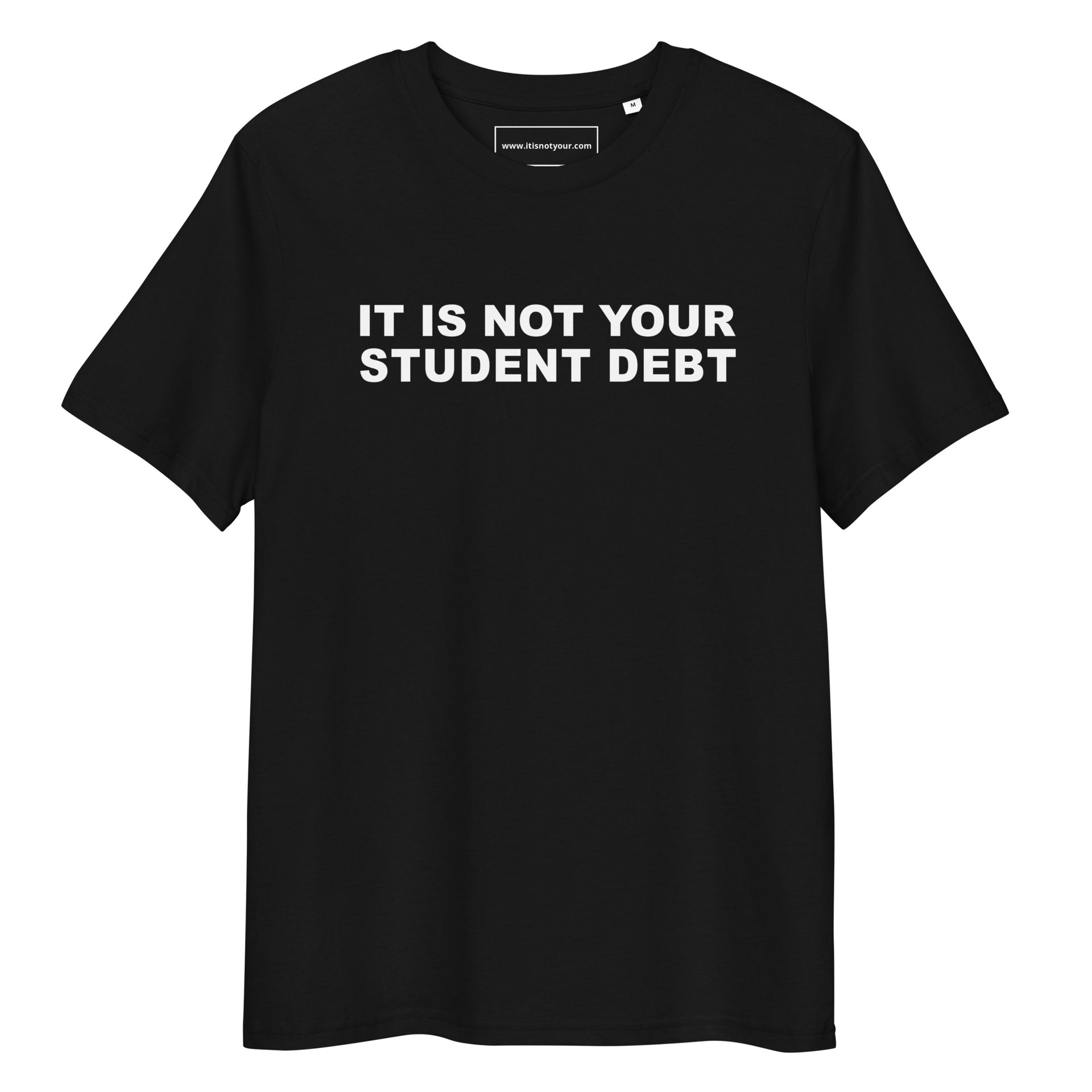 Student debt organic cotton T-shirt