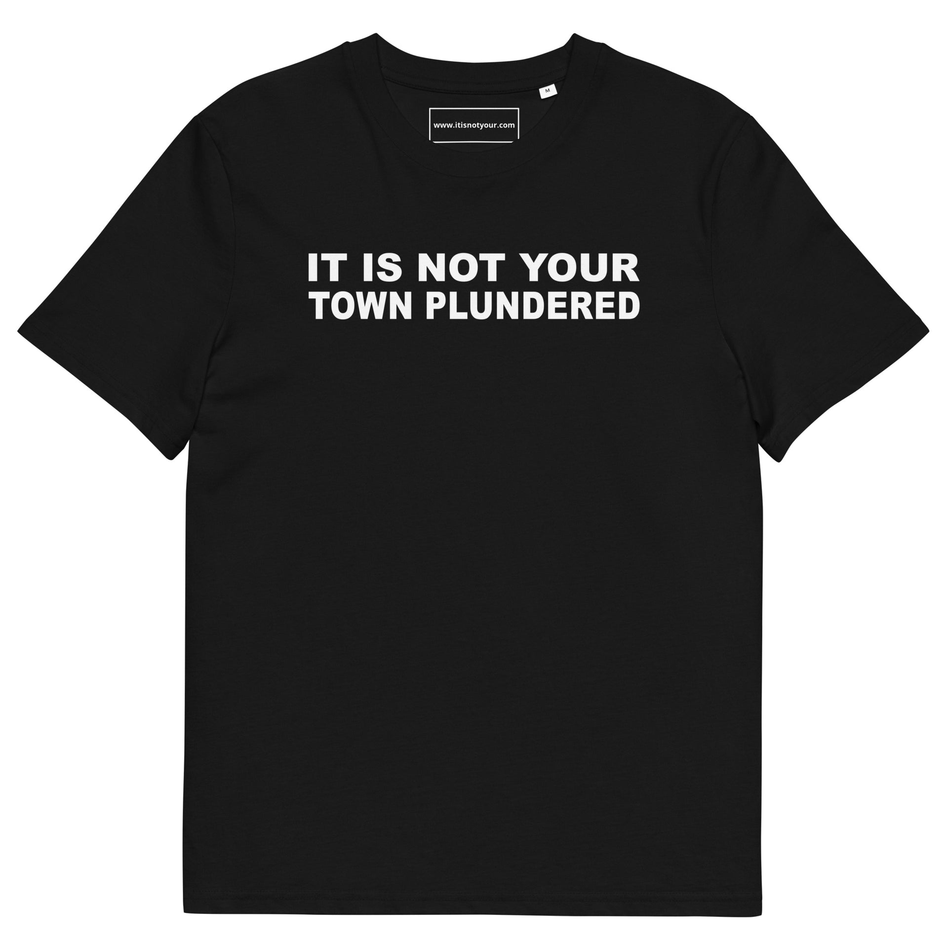 Town Plundered Unisex organic cotton t-shirt