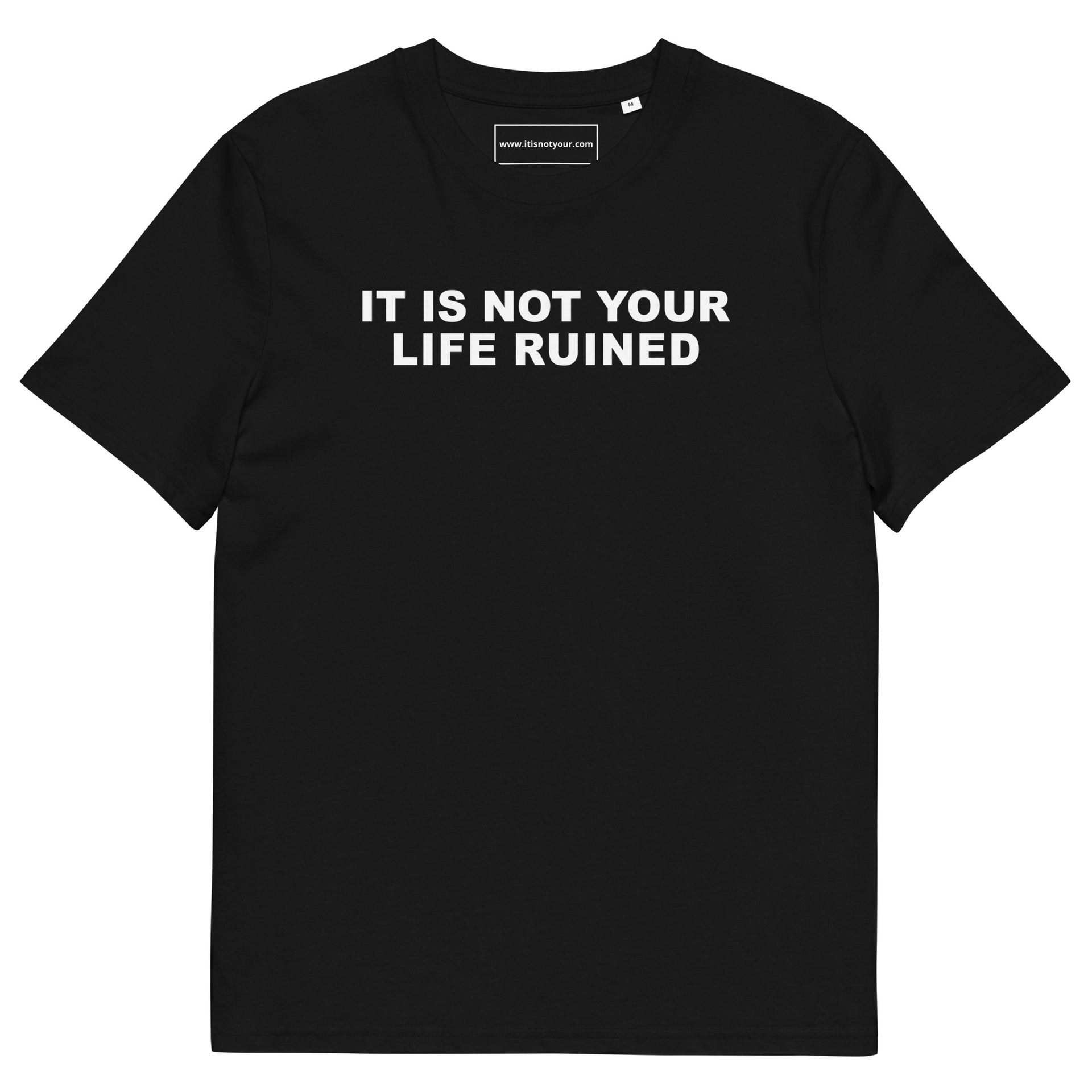 Life Ruined Unisex organic cotton t-shirt