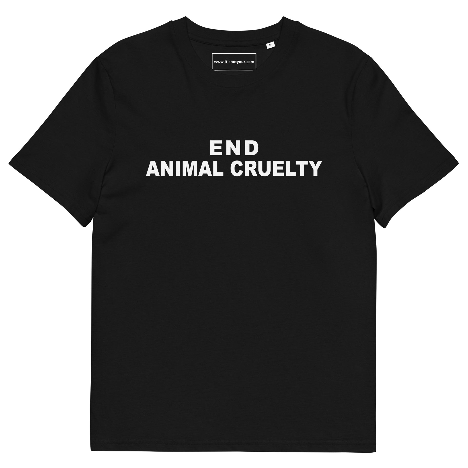 End Animal Cruelty Unisex organic cotton t-shirt