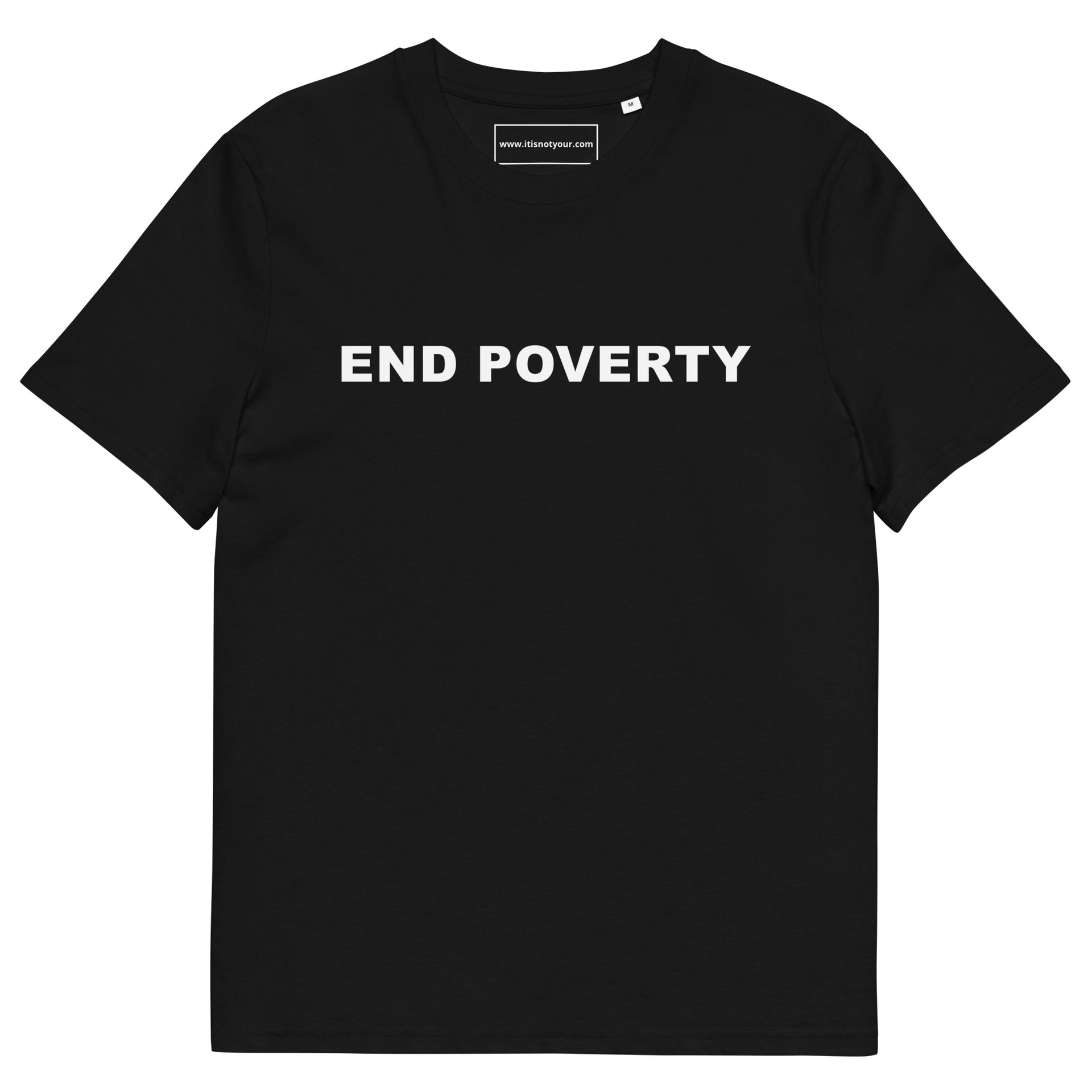 End Poverty Unisex organic cotton t-shirt