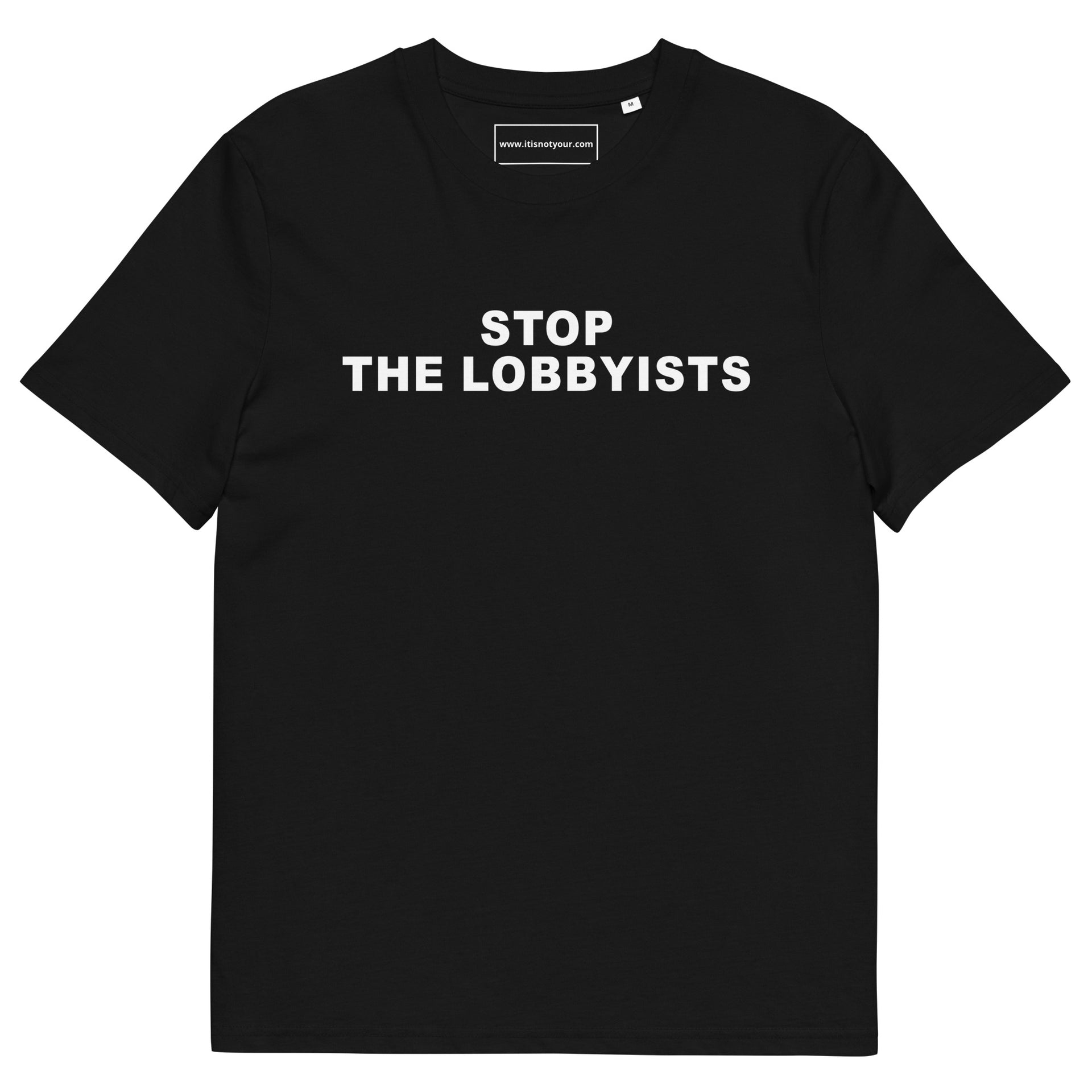 Stop The Lobbyists Unisex organic cotton t-shirt