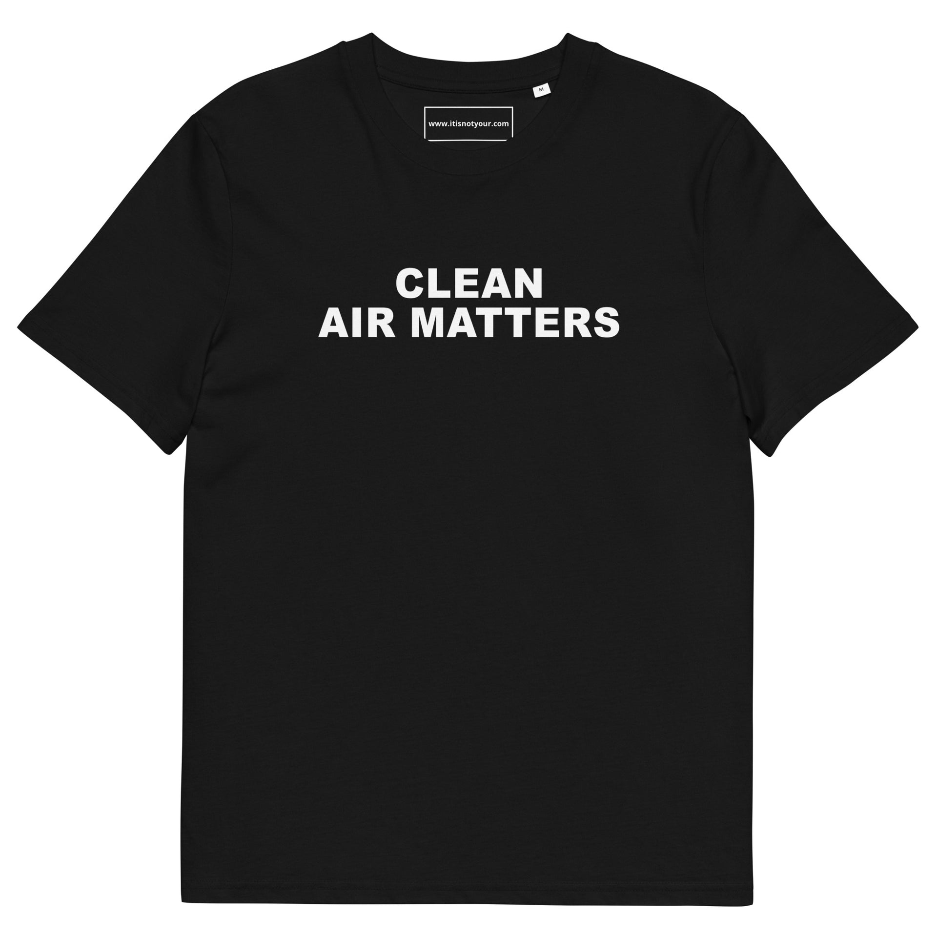 Clean Air Matters Unisex organic cotton t-shirt