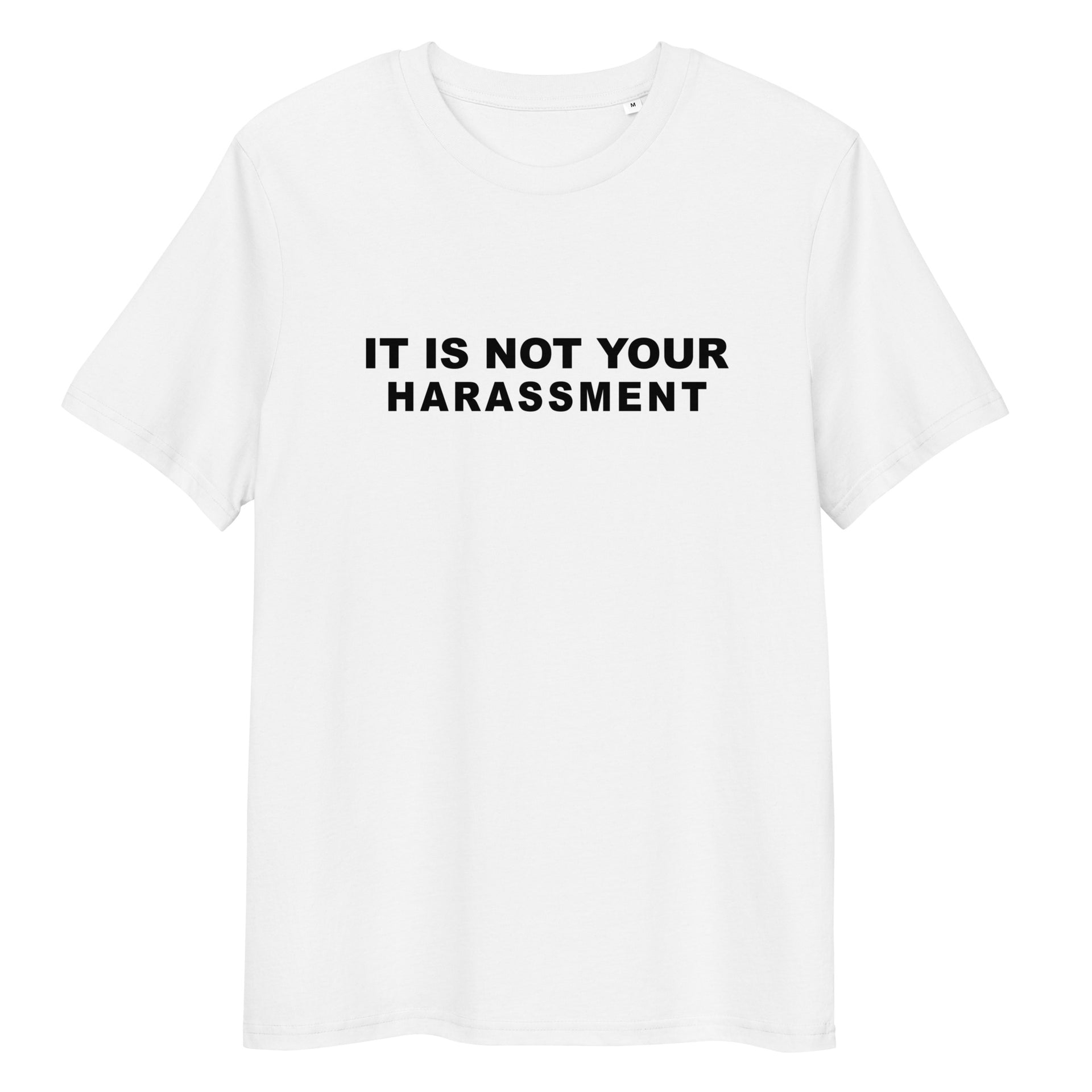 Harassment Unisex organic cotton t-shirt