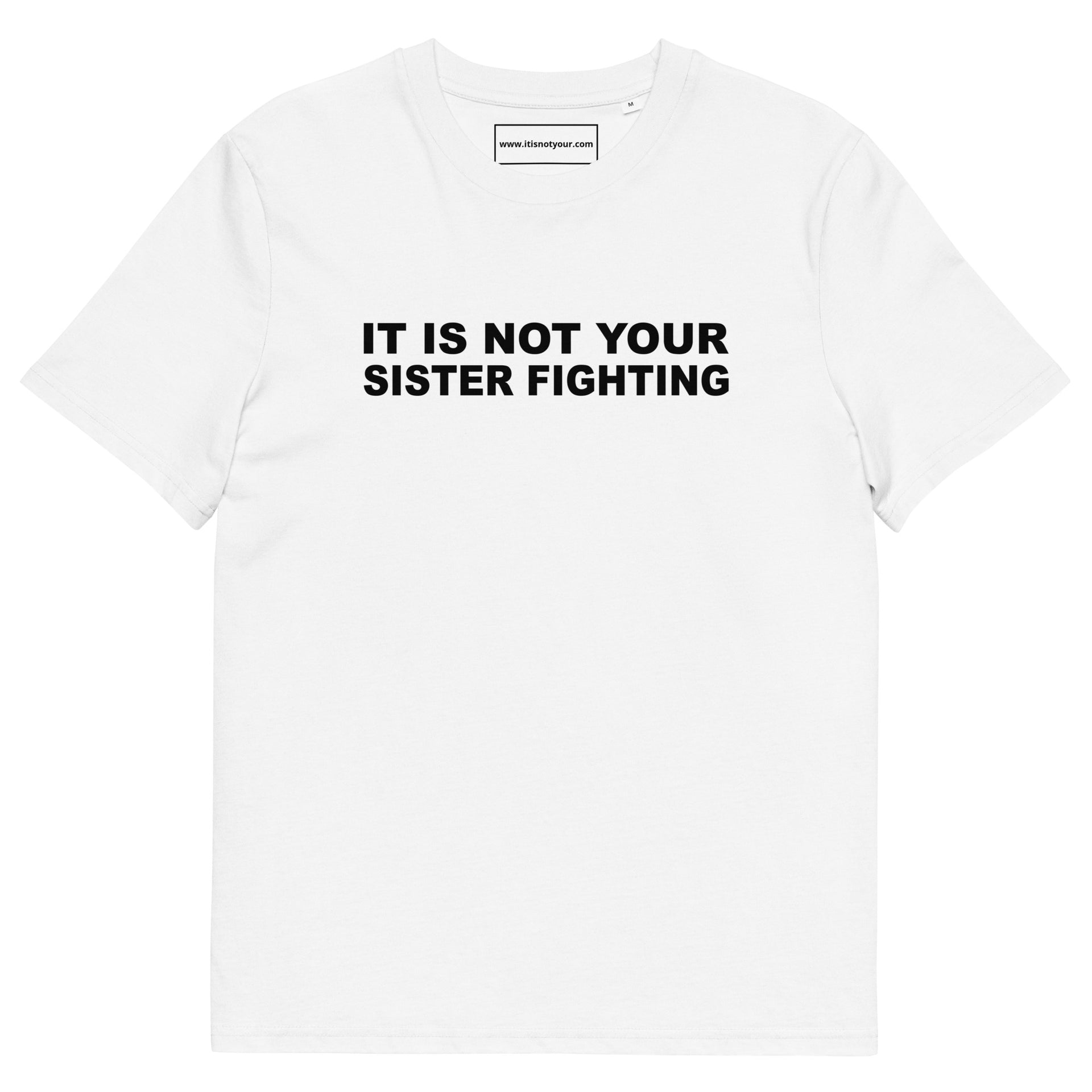 Sister Fighting Unisex organic cotton t-shirt