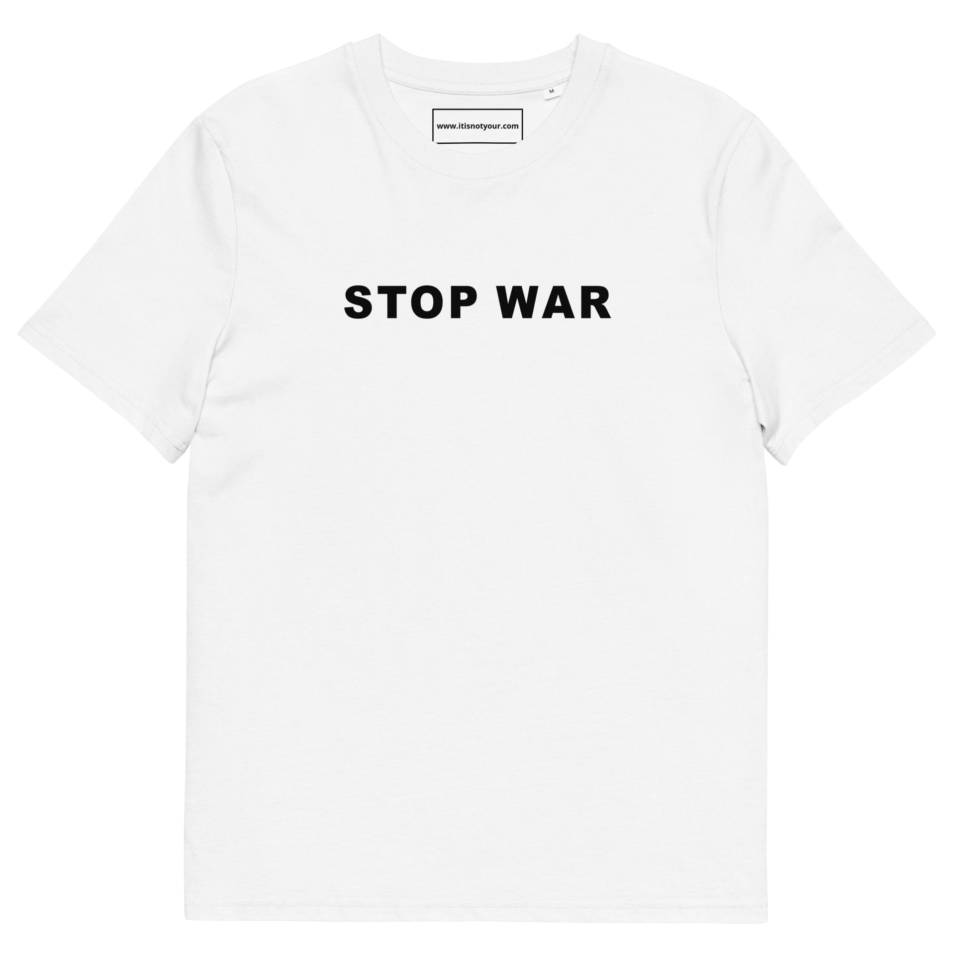 Stop War Unisex organic cotton t-shirt