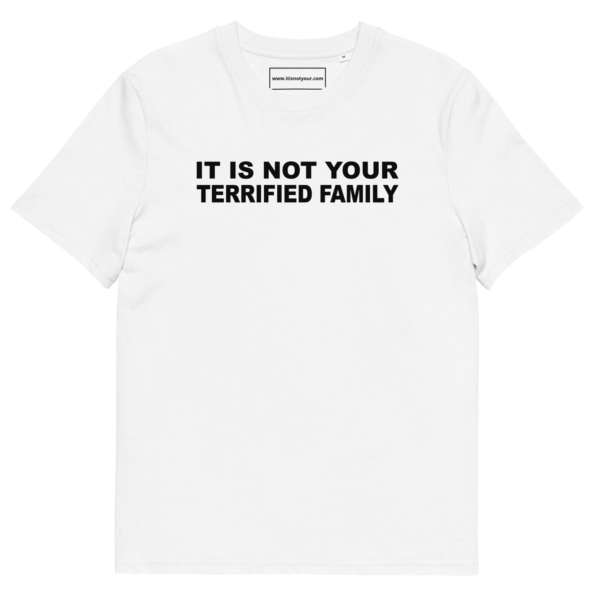 Terrified Family Unisex organic cotton t-shirt