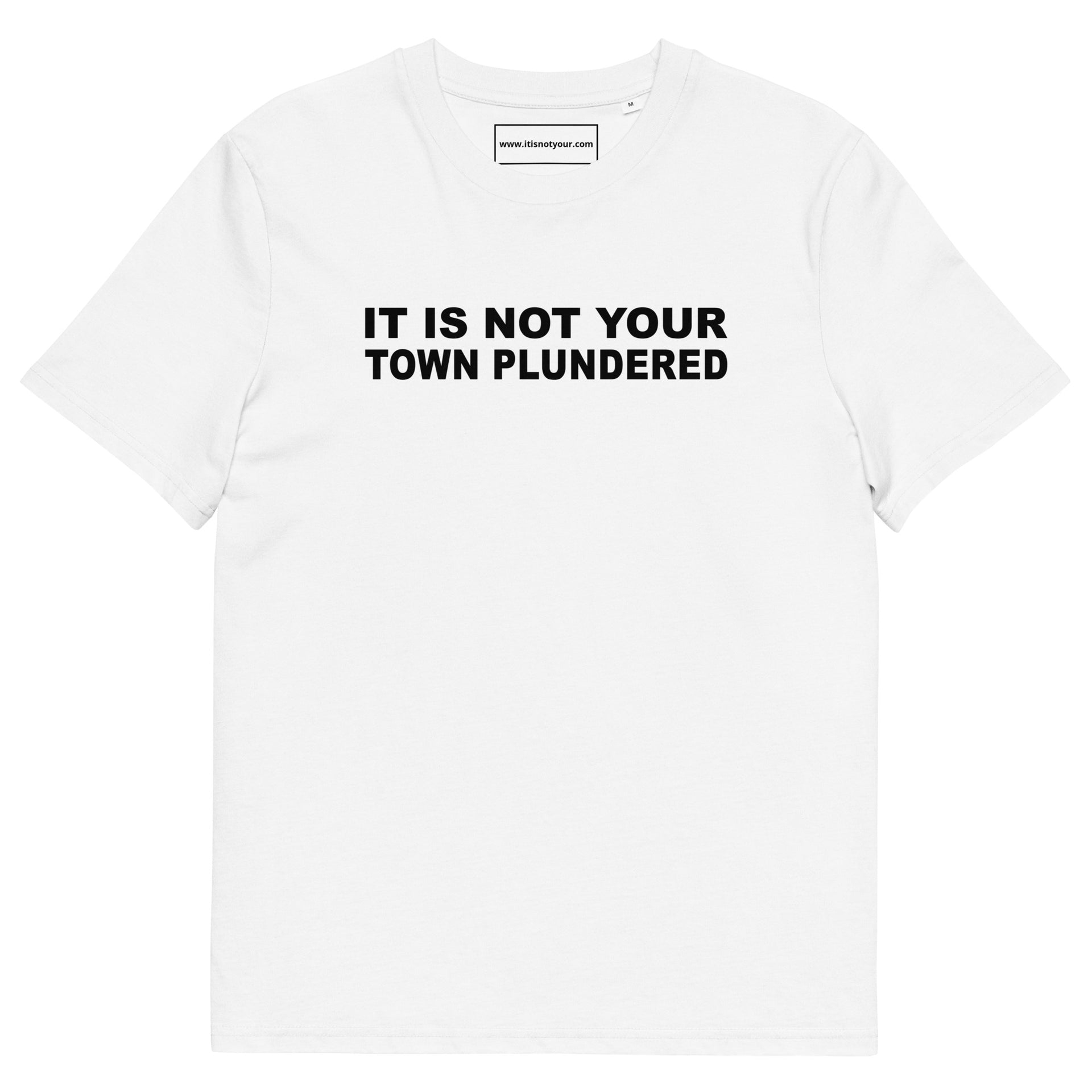 Town Plundered Unisex organic cotton t-shirt