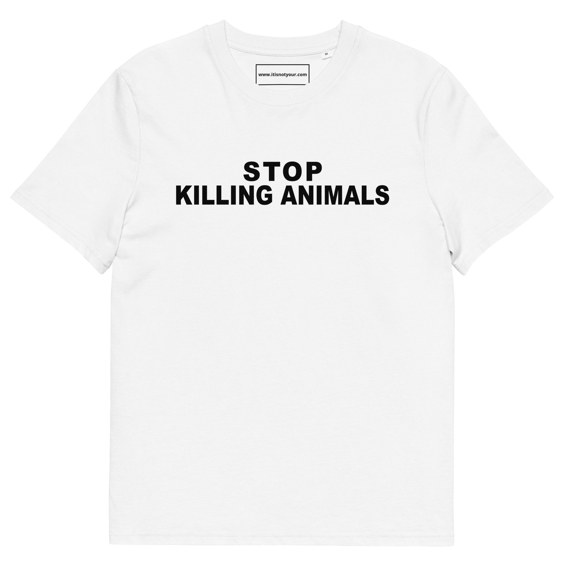 Stop Killing Animals Unisex organic cotton t-shirt