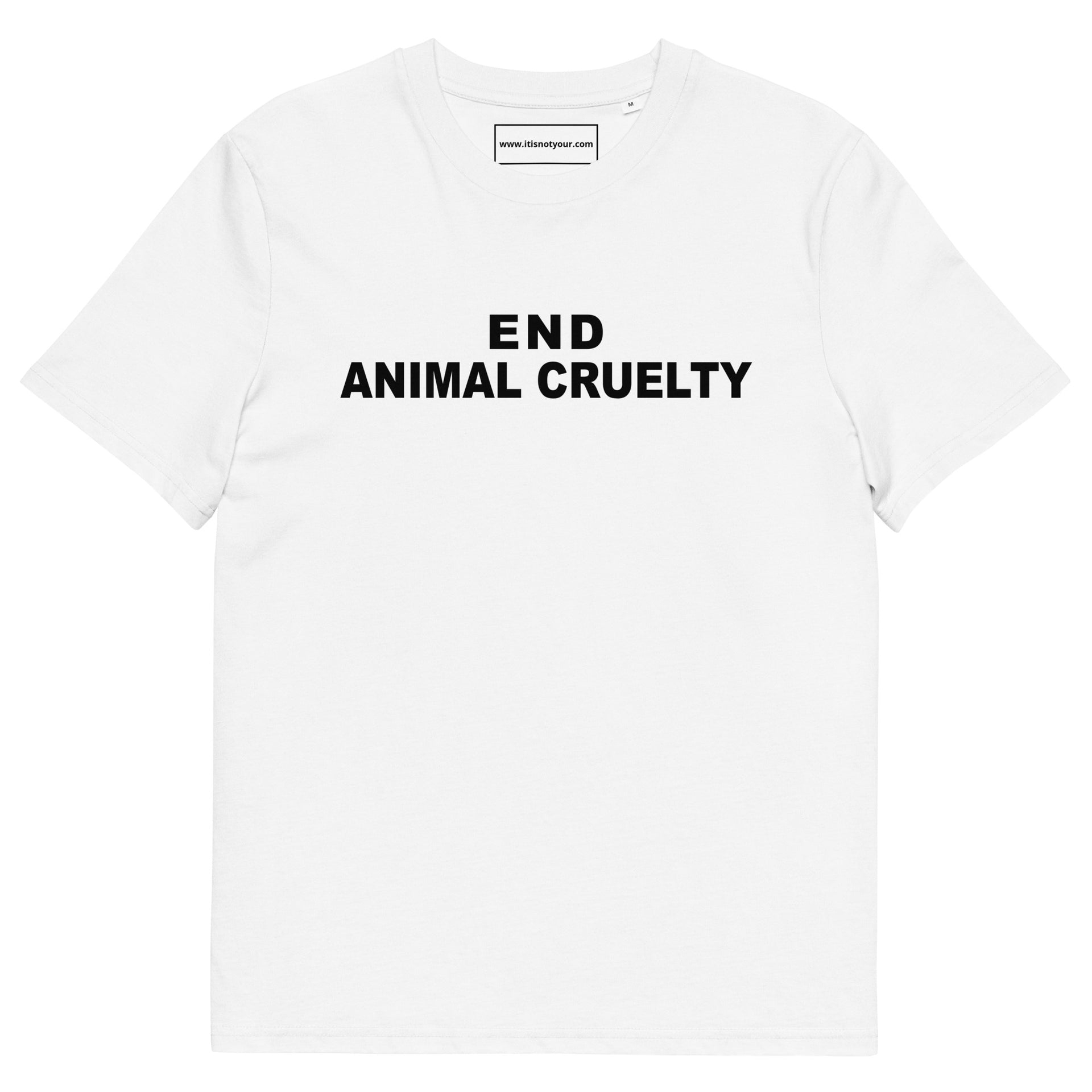 End Animal Cruelty Unisex organic cotton t-shirt