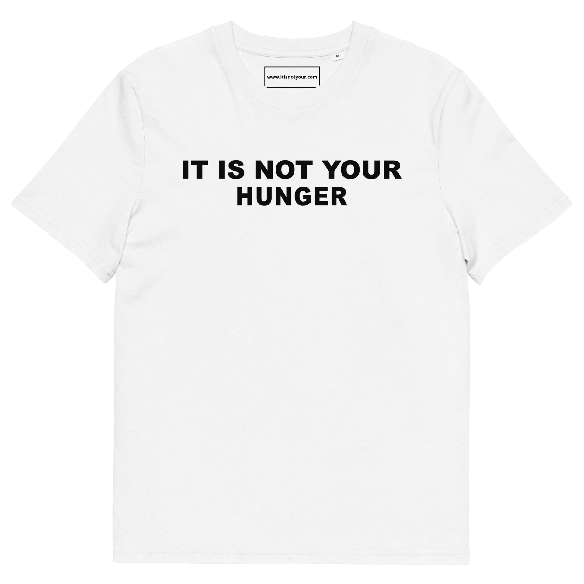 Hunger Unisex organic cotton t-shirt