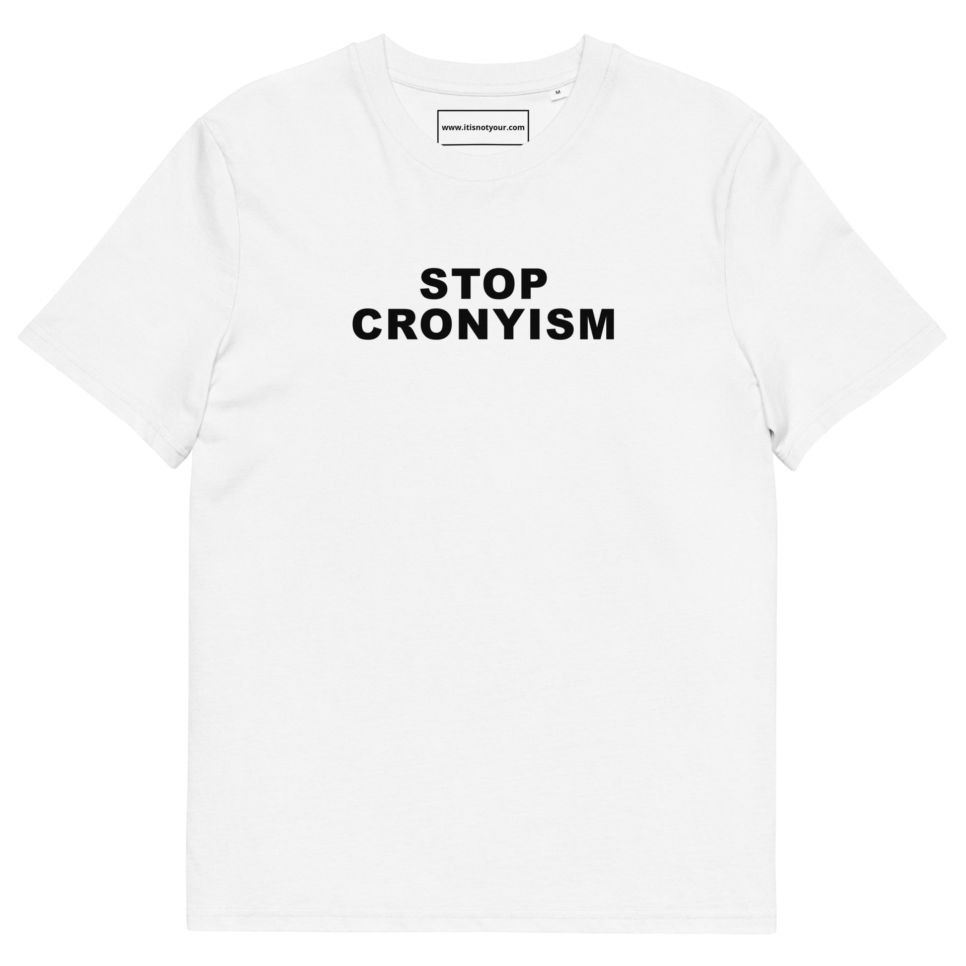 Stop Cronyism Unisex organic cotton t-shirt