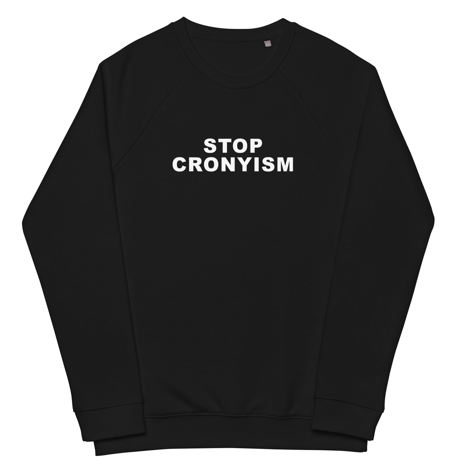 Stop Cronyism Unisex organic raglan sweatshirt