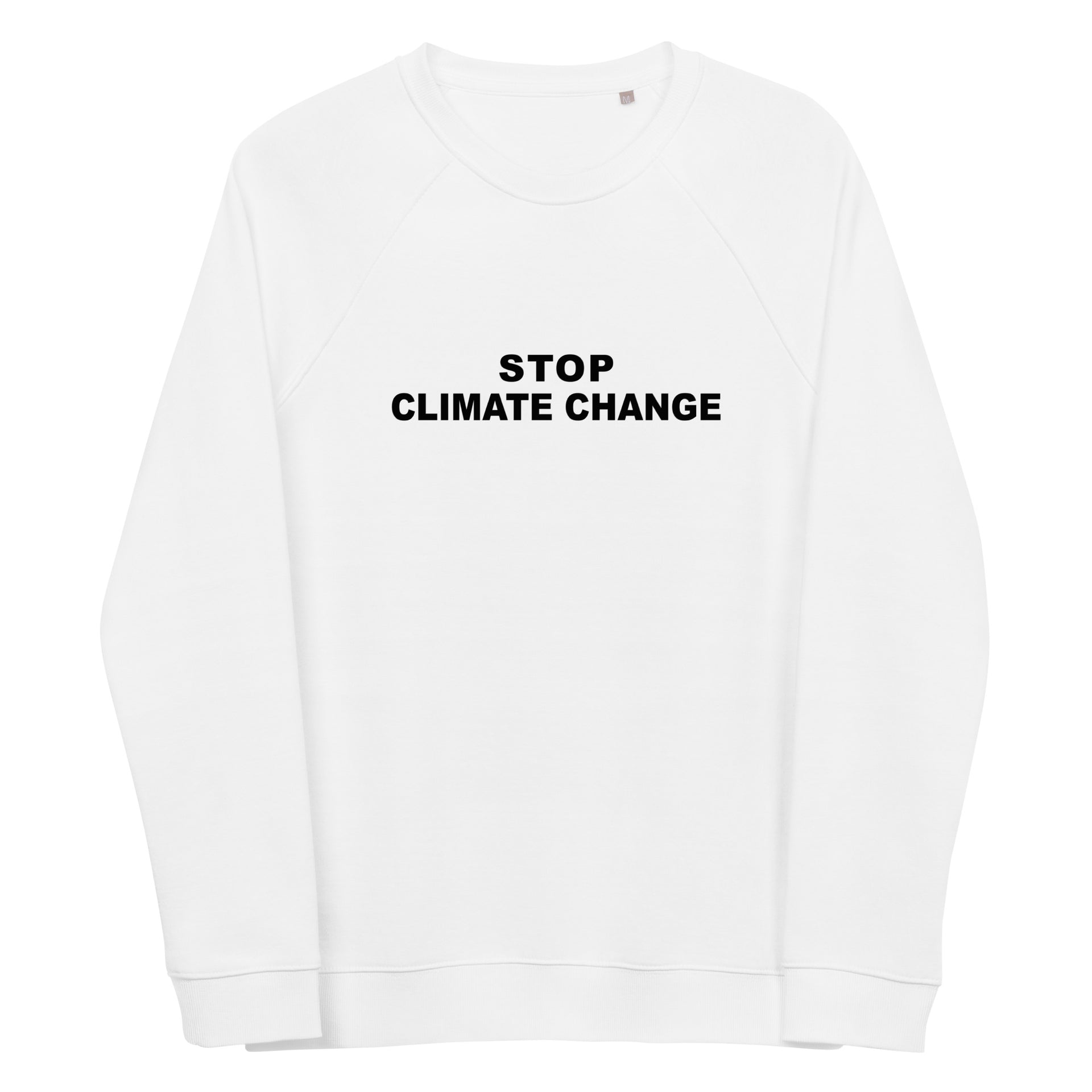 Stop Climate Change organic raglan sweatshirt