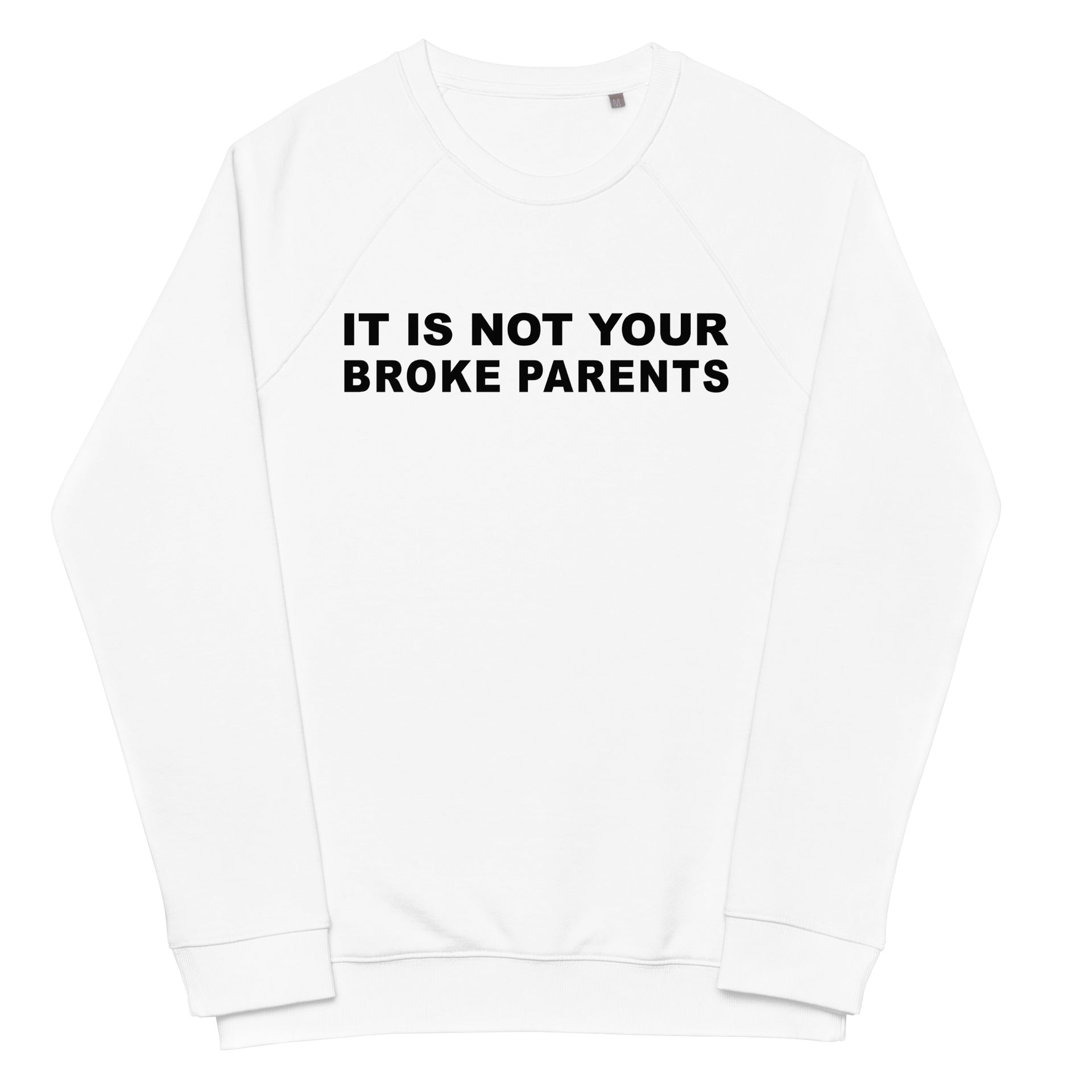 Broke Parents Unisex organic raglan sweatshirt