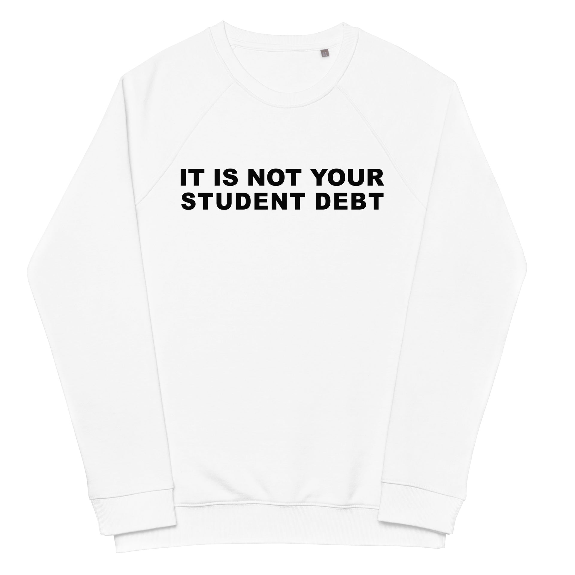 Student Debt Unisex organic raglan sweatshirt