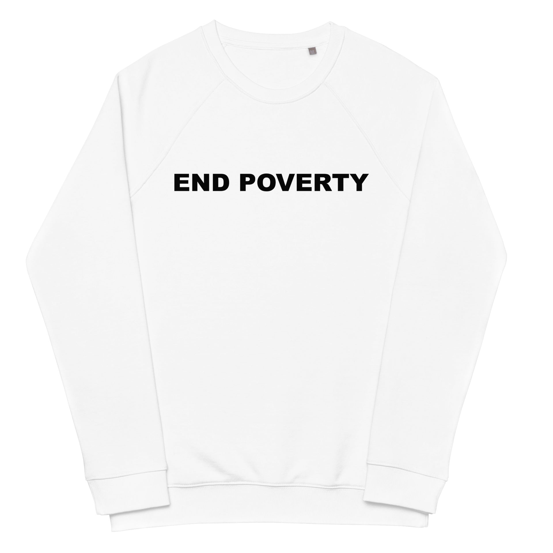 End Poverty Unisex organic raglan sweatshirt