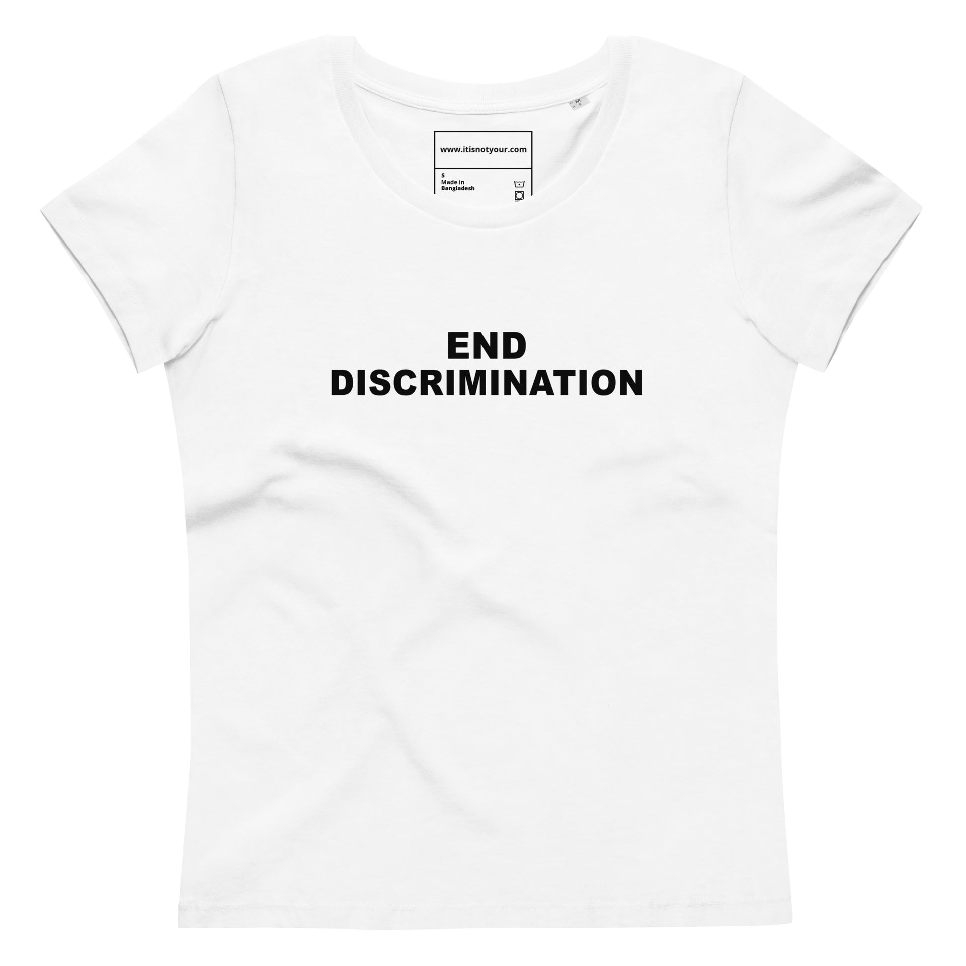 End Discrimination Women's fitted eco tee